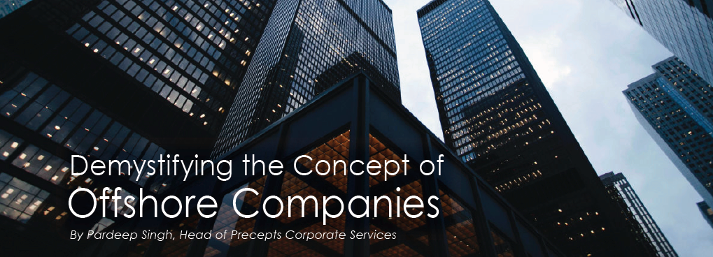 Skyscrapers viewed from below with text overlay: "Demystifying the Concept of Offshore Companies and Trust Services" by Pardeep Singh, Head of Precepts Corporate Services.